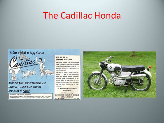 The Cadillac Honda